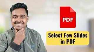 ⚡ How to Select Few Slides in PDF &ndash; Easiest Way Ever!