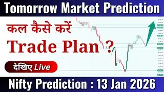 Uptrend Continuation or again Selling ? What can happen in Nifty | Market Analysis 13 Jan 2026