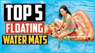 Top 5 Best Floating Water Mats for Lakes and Pools Reviews In 2025