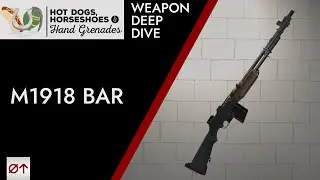 M1918 BAR machine gun // H3VR Weapon Deep Dive