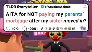 AITA for not paying my parents' mortgage after my sister moved in?