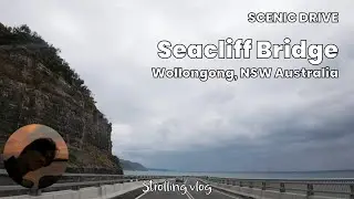 Scenic Drive: Across Seacliff Bridge, Wollongong NSW Australia