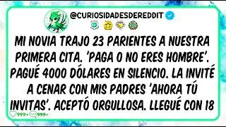 Mi cita trajo a 23 PARIENTES y exigió que pague... La invité a cenar y la dejé LAVANDO PLATOS 🍽️🔥