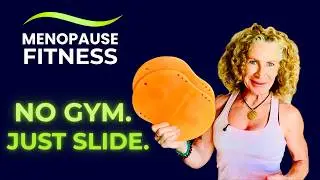 A 7-Minute Full Body Menopause-Friendly Slider Workout (Home or Hotel)