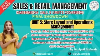 Final Showdown| Sales & Retail Management| Ques 12| Unit 5| 12 Most Imp Ques| MBA #mba #aktu #retail