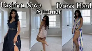 Fashion Nova Summer Dress Haul