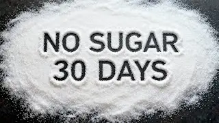 30 Days Without Sugar: The Results Are Surprising