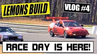 24 Hours of Lemons Build - 2019 Race Day - Vlog #4