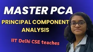 Master Principal Component Analysis (PCA) Step by Step