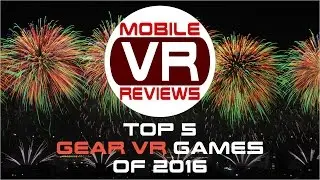 Guy's Top 5 Gear VR games of 2016