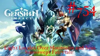 Genshin Impact Walkthrough Part 754 - Eight Locales Over Mountains and Seas: Snowswept Fairytale