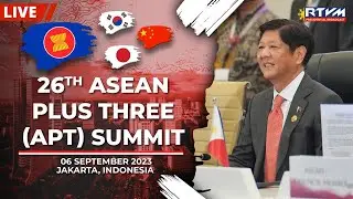 26th ASEAN Plus Three Summit 09/06/2023