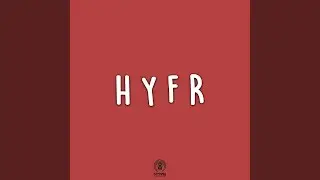HYFR (feat. Malcolm Anthony)