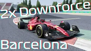 F1 but with 2x Downforce at Barcelona