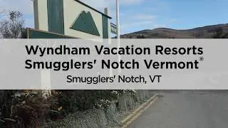 Smugglers&rsquo; Notch CLUB WYNDHAM timeshare resort