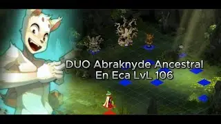 [Dofus Unity] Duo abraknyde ancestral en ECA multi 106
