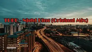 Pulisen Music | THBD Night King | THBD Runway | THBD Love | THBD Don't Tell Me | Music No Copyright