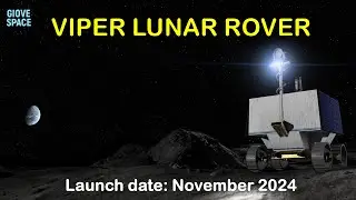 VIPER LUNAR ROVER: TO BE LAUNCHED IN NOVEMBER 2024 &ndash; LUNAR SOUTH POLE REGION &ndash; NASA &ndash; MOON &ndash; ARTEMIS