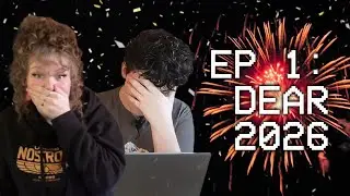 Episode 1: Dear 2026