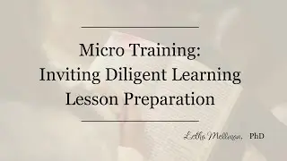 Micro Training Diligent Learning Lesson Prep
