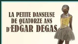 La Petite Danseuse de quatorze ans d’Edgar Degas - Culture Prime
