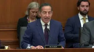Ranking Member Jamie Raskin delivers opening remarks