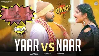 Yaar Vs Naar | Ajesh Kumar | Komal Jangra | *Ak Changia | *Gunjan Sharma | New Haryanvi Song 2024
