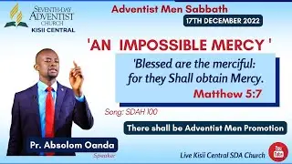AN IMPOSSIBLE MERCY || PR. ABSOLOM OANDA