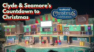 Clyde & Seamore's Countdown to Christmas @ SeaWorld San Antonio