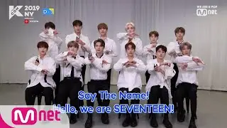 [#KCON19NY] #STARCOUNTDOWN D-3 with #세븐틴 #SEVENTEEN