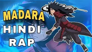 Madara Hindi Rap Song | मैं छाया हूँ परछाईं | Anime Hindi Rap Song | Tavrej Songs | Naruto AMV