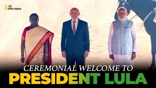 PM Modi at the ceremonial welcome for President Lula of Brazil at Rashtrapati Bhavan