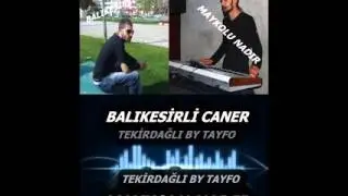 balıkesirlİ CANER 2016