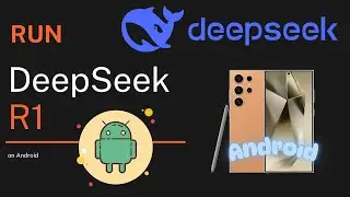 Run Deepseek R1 AI Locally on Android Phone Without Internet