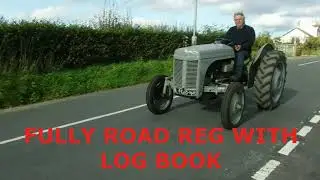 FERGUSON TED20 1952 ROAD REG DRIVE AWAY TRACTOR SOLD BY www catlowdycarriages com