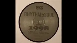 Rhythm & Soul - 1998 (Original Mix) [Silver Network - Silver 038]