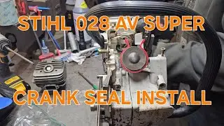 Pt3 Stihl 028 AV Super /crank seal & cyl install