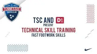 TSC Technical Training - Fast Footwork Skills