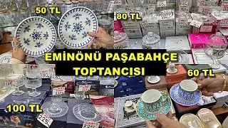 EMİNÖNÜ PAŞABAHÇE TOPTANCISI / DAHA UCUZU YOK /YETİŞEN ALIYOR /5-10 TL TABAK/ UCUZ ÇEYİZ ALIŞVERİŞİ