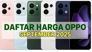 HARGA OPPO TERBARU SEPTEMBER 2025 | HARGA HP OPPO TERBARU 2025