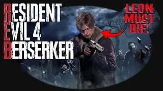 Leon Must Die! - #01 Resident Evil 4 Berserker Mod (Survival Horror Gameplay Deutsch)