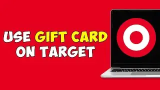 How To Use Target Gift Card Online? (2023)
