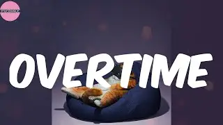 Overtime (Lyrics) - Chris Brown