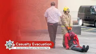 Firefighter Recruitment Selection Test | Casualty Evacuation