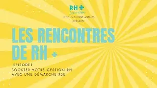 Les Rencontres de RH + | Booster ta gestion RH avec une d&eacute;marche RSE