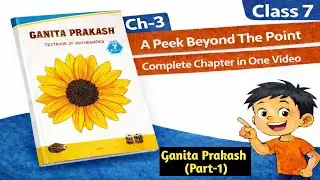 A Peek Beyond The Point Point Ch -3 Class 7 Maths - | Ganita Prakash | Complete Chapter