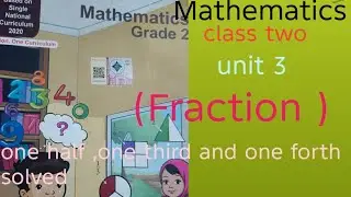 Mathematics class two unit 3( Fraction) solved 