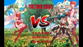 Tiki: Naga's Voice vs Takumi&Hinoka' Infernal BHB (True Solo) (No B,C Skill)