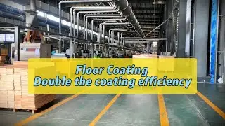 Is traditional woodenfloorpaintingtooslow? UVRollCoatingLineIncreases ProductionEfficiency by5Times!