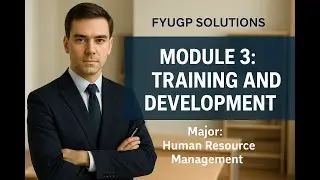 Chapter 3 Training and development - HRM Major | FYUGP